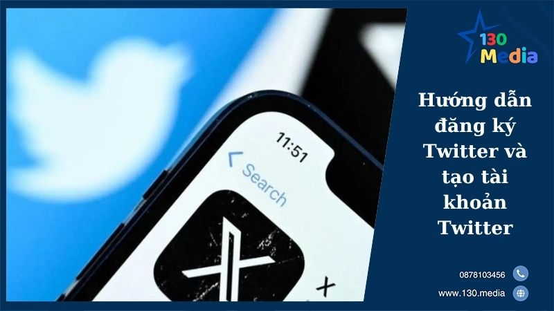 Hướng dẫn đăng ký Twitter và tạo tài khoản Twitter