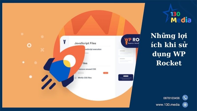Những lợi ích khi sử dụng WP Rocket