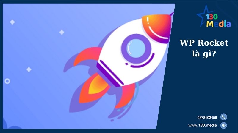 WP Rocket là gì?