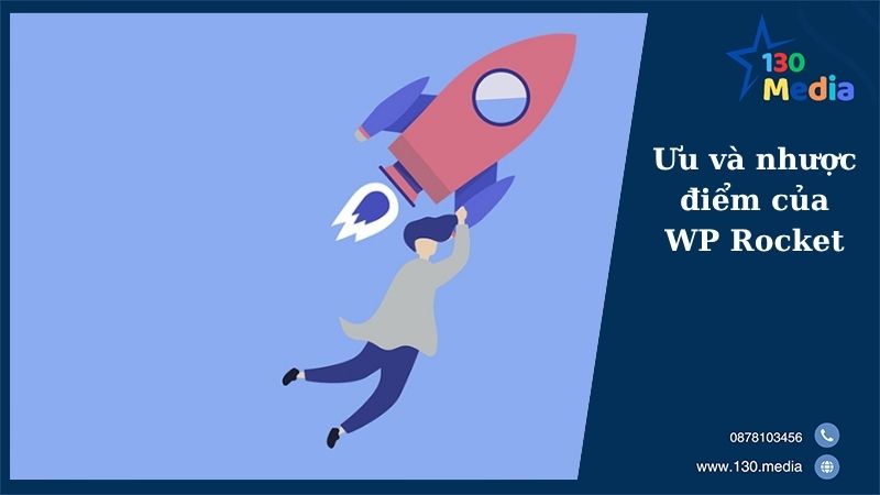 Ưu và nhược điểm của WP Rocket