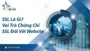 SSL la gi- vai tro chung chi cua ssl doi voi Website