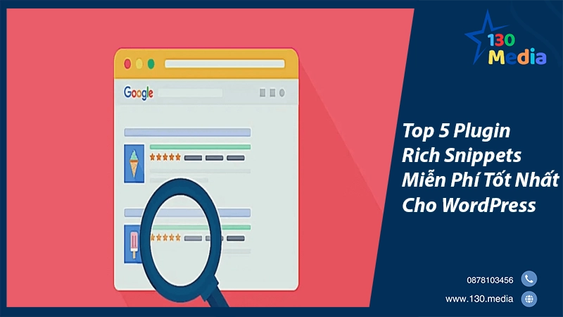 Top 5 Plugin Rich Snippets Miễn Phí Tốt Nhất Cho WordPress