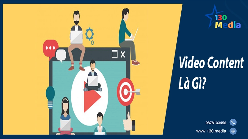 Video Content Là Gì?