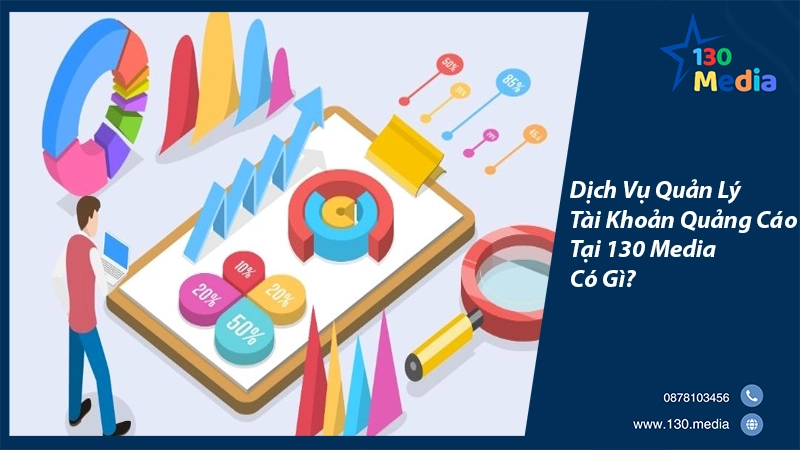 Dịch Vụ Quản Lý Tài Khoản Quảng Cáo Đa Nền Tảng Là Gì?