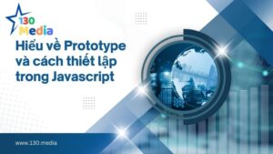 hieu ve prototype va cach thiet lap trong javascript