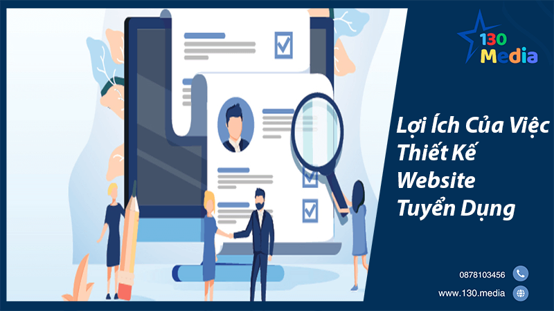 Lợi Ích Của Việc Thiết Kế Website Tuyển Dụng