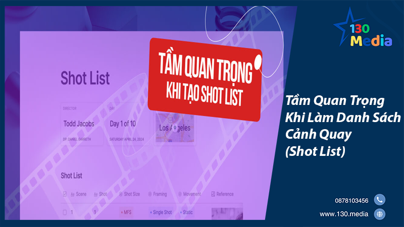 Tầm Quan Trọng Khi Làm Danh Sách Cảnh Quay (Shot List)