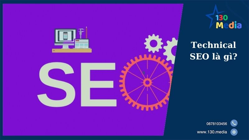 Technical SEO là gì?