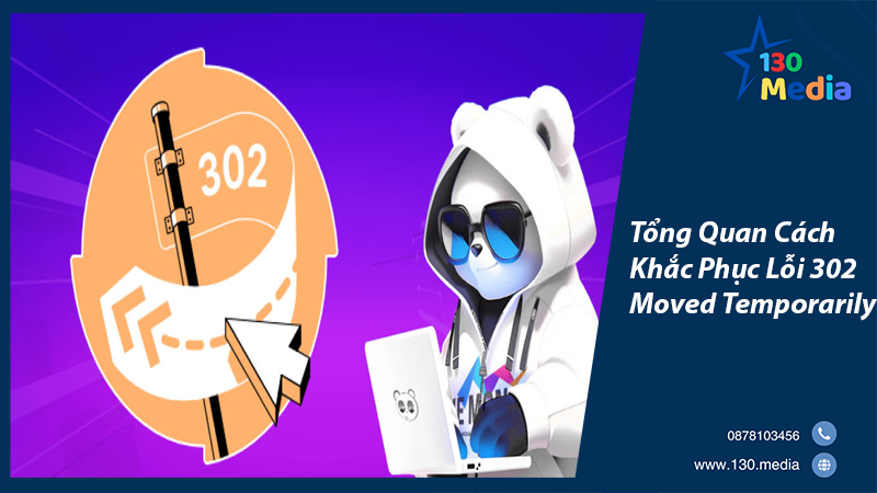 Tổng Quan Cách Khắc Phục Lỗi 302 Moved Temporarily