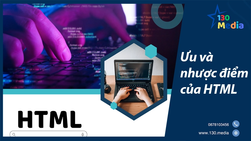 Ưu và nhược điểm của HTML