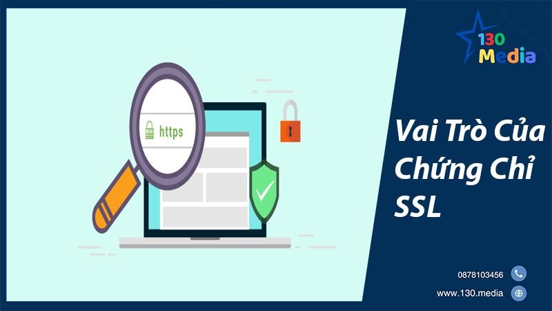 Vai Trò Của Chứng Chỉ SSL